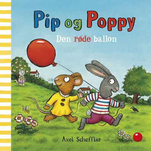 Pip og Poppy - Den røde ballon - 9788772053745